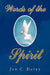 Words of the Spirit by Jan C. Davey