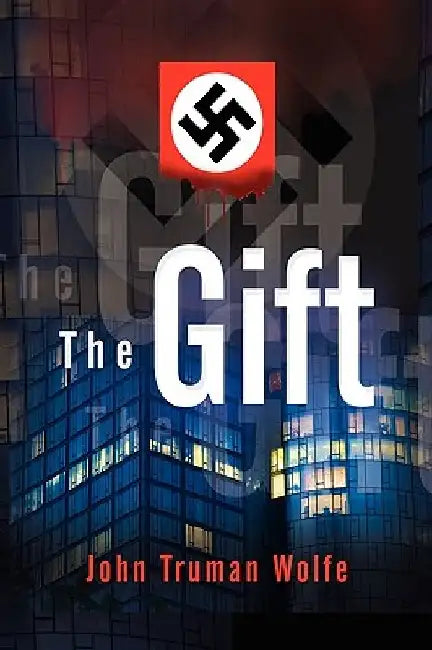 The Gift by John Truman Wolfe