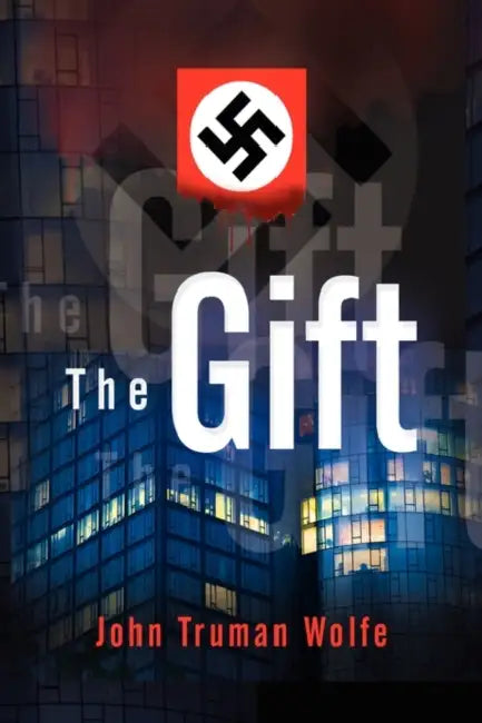 The Gift by John Truman Wolfe