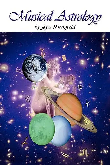 Musical Astrology by Joyce Rosenfield