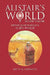 Alistair's World Second Volume by Keith M. Hopwood