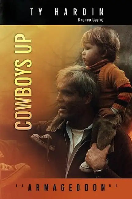 Cowboys Up by Ty Hardin