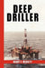 Deep Driller by Henry F. Merritt