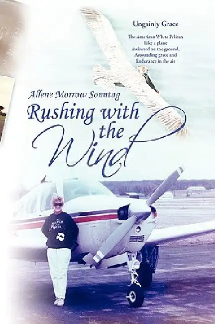Rushing with the Wind by Allene Morrow Sonntag