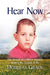 Hear Now by Douglas Grady