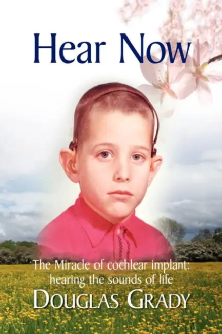 Hear Now by Douglas Grady