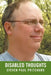 Disabled Thoughts by Steven Paul Pritchard