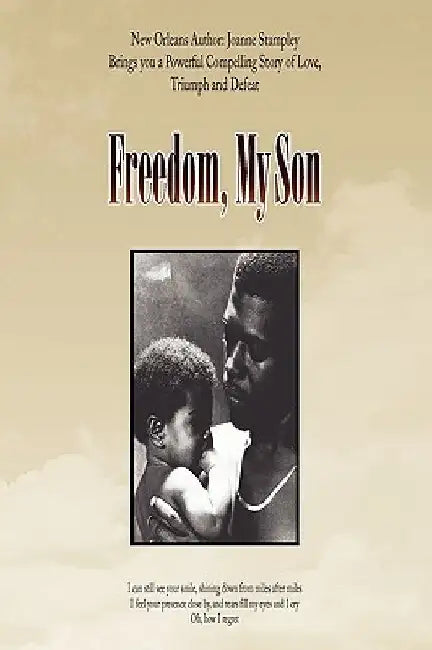 Freedom, My Son by Joanne Stampley