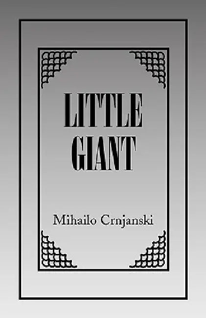 Little Giant by Mihailo Crnjanski