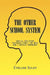 The Other School System by Eveline Kiley