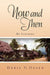 Now and Then by Doris V. Olsen
