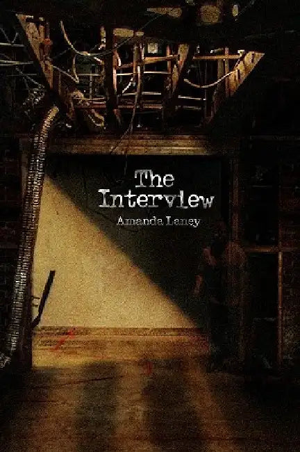 The Interview by Amanda Laney