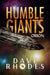 Humble Giants by Dave Rhodes