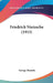 Friedrich Nietzsche (1915) by George Brandes