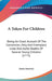 A Token For Children: Being An Exact Account Of The Conversion, Holy And Exemplary Lives And Joyful Deaths Of Several Young Children (1771) by James Janeway