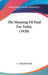 The Meaning Of Paul For Today (1920) by C. Harold Dodd