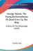 George Mason, The Young Backwoodsman Or Don't Give Up The Ship: A Story Of The Mississippi (1829) by Timothy Flint
