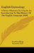 English Etymology: A Select Glossary Serving As An Introduction To The History Of The English Language (1898) by Friedrich Kluge, Frederick Lutz