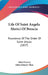Life Of Saint Angela Merici Of Brescia: Foundress Of The Order Of Saint Ursula (1857) by Abbe Parenty, John Gilmary Shea