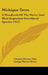 Michigan Trees: A Handbook Of The Native And Most Important Introduced Species (1917) by Charles Herbert Otis, George Plumer Burns