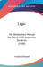 Logic: An Introductory Manual For The Use Of University Students (1900) by Frederick Ryland