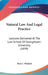 Natural Law And Legal Practice: Lectures Delivered At The Law School Of Georgetown University (1899) by Rene I. Holaind
