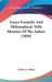 Essays Scientific And Philosophical, With Memoirs Of The Author (1890) by Aubrey L. Moore