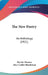 The New Poetry: An Anthology (1921) by Harriet Monroe, Alice Corbin Henderson