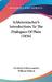Schleiermacher's Introductions To The Dialogues Of Plato (1836) by Friedrich Schleiermacher, William Dobson