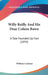 Willy Reilly And His Dear Coleen Bawn: A Tale Founded Up Fact (1893) by William Carleton