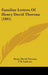 Familiar Letters Of Henry David Thoreau (1895) by Henry David Thoreau, F. B. Sanborn