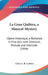 La Gran Quibira, a Musical Mystery: Opera Historique, a Romanza in Five Acts with Overture, Prelude and Interlude (1904) by Clara A. B. Corbyn
