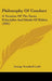 Philosophy Of Conduct: A Treatise Of The Facts, Principles And Ideals Of Ethics (1902) by George Trumbull Ladd