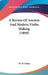 A Review Of Ancient And Modern Violin Making (1899) by W. W. Oakes