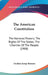 The American Constitution: The National Powers; The Rights Of The States; The Liberties Of The People (1908) by Frederic Jesup Stimson