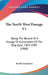 The North West Passage V1: Being The Record Of A Voyage Of Exploration Of The Ship Gjoa, 1903-1907 (1908) by Roald Amundsen