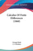 Calculus Of Finite Differences (1860) by George Boole, J. F. Moulton