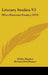 Literary Studies V3: Miscellaneous Essays (1913) by Walter Bagehot, Richard Holt Hutton