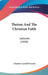 Theism And The Christian Faith: Lectures (1909) by Charles Carroll Everett