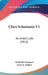 Clara Schumann V1: An Artist's Life (1913) by Berthold Litzmann, Grace E. Hadow