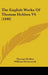 The English Works Of Thomas Hobbes V6 (1840) by Thomas Hobbes, William Molesworth