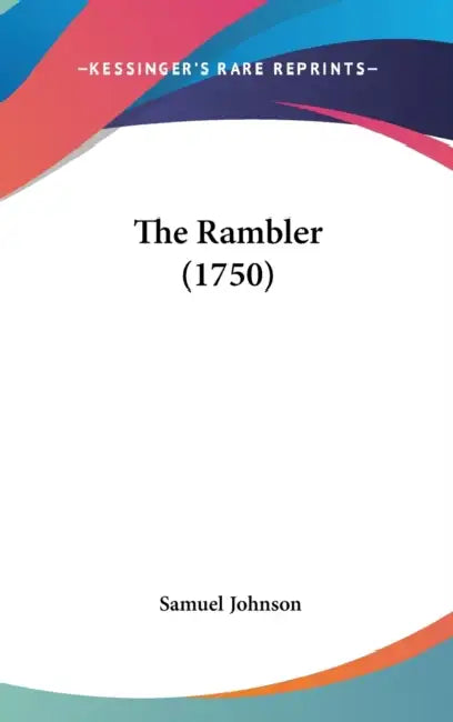 The Rambler (1750) by Samuel Johnson
