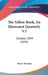 The Yellow Book, An Illustrated Quarterly V3: October, 1894 (1894) by Henry Harland