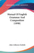 Manual Of English Grammar And Composition (1898) by John Collinson Nesfield