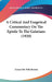 A Critical And Exegetical Commentary On The Epistle To The Galatians (1920) by Ernest de Witt Burton