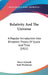 Relativity and the Universe: A Popular Introduction Into Einstein's Theory of Space and Time (1921) by Harry Schmidt, Karl Wichmann