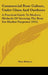 Commercial Rose Culture, Under Glass And Outdoors: A Practical Guide To Modern Methods Of Growing The Rose For Market Purposes (1911) by Eber Holmes
