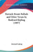 Barrack-Room Ballads and Other Verses by Rudyard Kipling (1897) by Rudyard Kipling