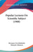 Popular Lectures On Scientific Subject (1908) by Hermann Von Helmholtz, Edmund Atkinson
