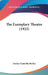 The Exemplary Theatre (1922) by Harley Granville-Barker
